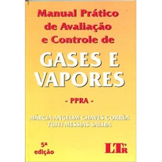 MANUAL PRATICO DE AVALIACAO E CONTROLE DE GASES E VAPORES