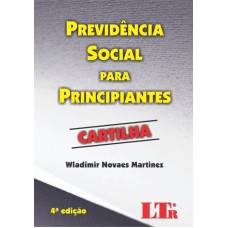 PREVIDENCIA SOCIAL PARA PRINCIPIANTES - CARTILHA - 4