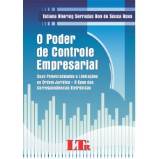 PODER DE CONTROLE EMPRESARIAL, O -  SUAS POTENCIALIDADES E LIMITACOES NA OR - 1