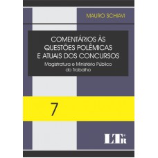 COMENTARIOS AS QUESTOES POLEMICAS E ATUAIS DOS CONCURSOS - VOL. 7 - 1