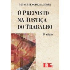 PREPOSTO NA JUSTICA DO TRABALHO, O - 2