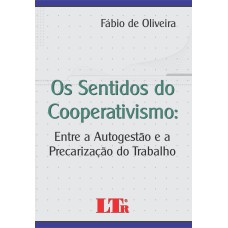 SENTIDOS DO COOPERATIVISMO, OS