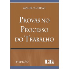 PROVAS NO PROCESSO DO TRABALHO - 4