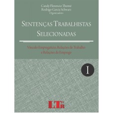 SENTENCAS TRABALHISTAS SELECIONADAS - VINCULO EMPREGATICIO, RELACOES DE TRA - 1