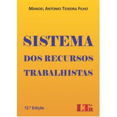 SISTEMA DOS RECURSOS TRABALHISTAS - 12