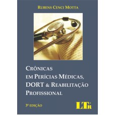 CRONICAS EM PERICIAS MEDICAS, DORT E REABILITACAO PROFISSIONAL - 3