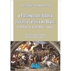 PERSONALIDADE JURÍDICA DA IGREJA CATÓLICA NO BRASIL