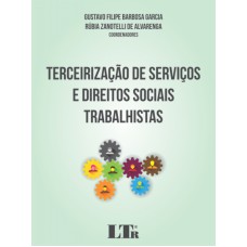 TERCEIRIZAÇÃO DE SERVIÇOS E DIREITOS SOCIAIS TRABALHISTAS