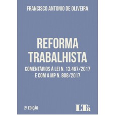 REFORMA TRABALHISTA - COMENTÁRIOS À LEI