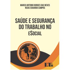 SAÚDE E SEGURANÇA DO TRABALHO NO ESOCIAL