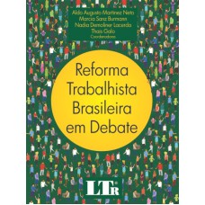 REFORMA TRABALHISTA BRASILEIRA EM DEBATE