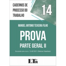 PROVA - PARTE GERAL II - DE ACORDO COM A LEI N. 13.467/2017