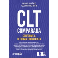 CLT COMPARADA - CONFORME A REFORMA TRABALHISTA