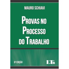 PROVAS NO PROCESSO DO TRABALHO