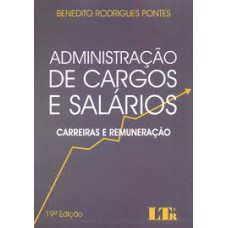 ADMINISTRAÇÃO DE CARGOS E SALÁRIOS - CARREIRAS E REMUNERAÇÃO