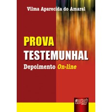 PROVA TESTEMUNHAL - DEPOIMENTO ON-LINE