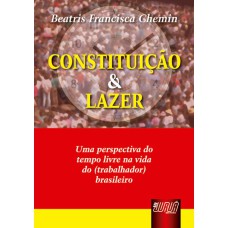 CONSTITUIÇÃO E LAZER