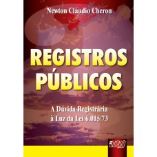 REGISTROS PÚBLICOS - A DÚVIDA REGISTRÁRIA À LUZ DA LEI 6.015/73