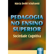 PEDAGOGIA NO ENSINO SUPERIOR - SOCIEDADE COGNITIVA