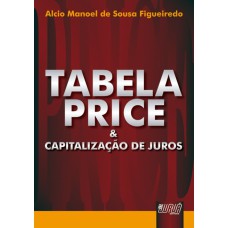 TABELA PRICE & CAPITALIZAÇÃO DE JUROS