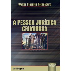 PESSOA JURÍDICA CRIMINOSA, A - CARTONADO