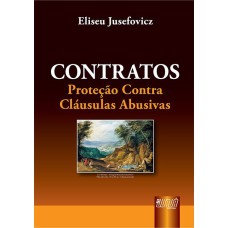 CONTRATOS - PROTEÇÃO CONTRA CLÁUSULAS ABUSIVAS