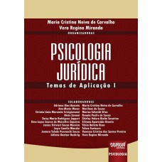 PSICOLOGIA JURÍDICA - TEMAS DE APLICAÇÃO I