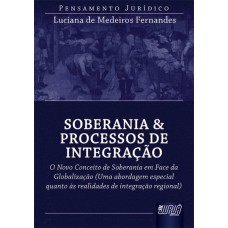 SOBERANIA & PROCESSO DE INTEGRAÇÃO - PENSAMENTO JURÍDICO