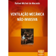 VENTILAÇÃO MECÂNICA NÃO-INVASIVA