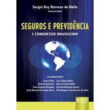 SEGUROS E PREVIDÊNCIA - I CONGRESSO BRASILEIRO