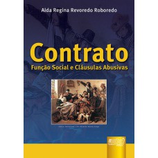 CONTRATO - FUNÇÃO SOCIAL E CLÁUSULAS ABUSIVAS