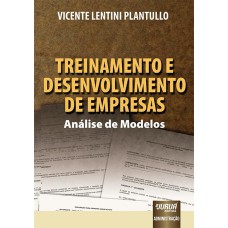 TREINAMENTO E DESENVOLVIMENTO DE EMPRESAS - ANÁLISE DE MODELOS