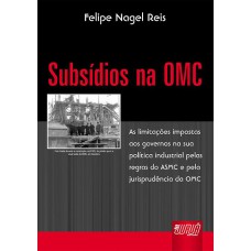 SUBSÍDIOS NA OMC