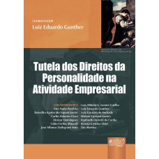 TUTELA DOS DIREITOS DA PERSONALIDADE NA ATIVIDADE EMPRESARIAL