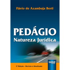 PEDÁGIO - NATUREZA JURÍDICA