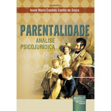 PARENTALIDADE - ANÁLISE PSICOJURÍDICA