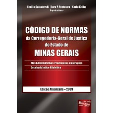 CÓDIGO DE NORMAS - DA CORREGEDORIA-GERAL DE JUSTIÇA DO ESTADO DE MINAS GERAIS