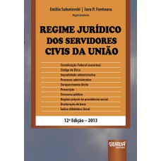 REGIME JURÍDICO DOS SERVIDORES CIVIS DA UNIÃO - LEI 8.112 DE 11.12.1990