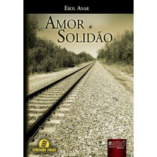 AMOR E SOLIDÃO