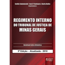 REGIMENTO INTERNO DO TRIBUNAL DE JUSTIÇA DE MINAS GERAIS