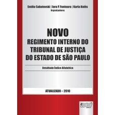 NOVO REGIMENTO INTERNO DO TRIBUNAL DE JUSTIÇA DO ESTADO DE SÃO PAULO