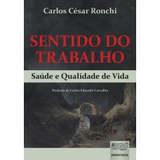 SENTIDO DO TRABALHO - SAÚDE E QUALIDADE DE VIDA