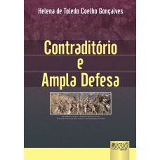 CONTRADITÓRIO E AMPLA DEFESA