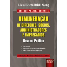 REMUNERAÇÃO DE DIRETORES, SÓCIOS, ADMINISTRADORES E EMPRESÁRIOS - COLEÇÃO PRÁTICA CONTÁBIL