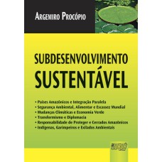 SUBDESENVOLVIMENTO SUSTENTÁVEL