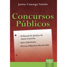 CONCURSOS PÚBLICOS - TRIBUNAL DE JUSTIÇA DE SANTA CATARINA - JUIZ SUBSTITUTO - PROVAS OBJETIVAS RESOLVIDAS