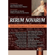 RERUM NOVARUM - ESTUDOS EM HOMENAGEM AOS 120 ANOS DE ENCÍCLICA PAPAL