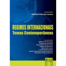 REGIMES INTERNACIONAIS - TEMAS CONTEMPORÂNEOS