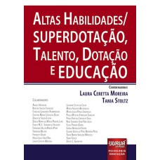 ALTAS HABILIDADES/SUPERDOTAÇÃO, TALENTO, DOTAÇÃO E EDUCAÇÃO