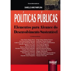 POLÍTICAS PÚBLICAS - ELEMENTOS PARA O ALCANCE DO DESENVOLVIMENTO SUSTENTÁVEL